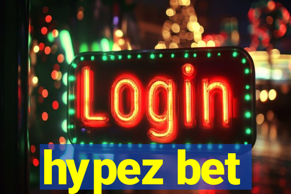 hypez bet